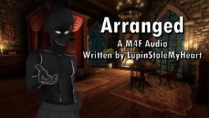 Arranged – A M4F Script Written by LupinStoleMyHeart