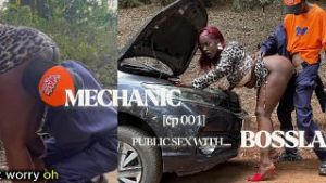 THE LUCKY MECHANIC & THE BOSSLADY (WATCH HOW YOUNG MECHANICS CHEW BIG BOSSLADIES OUT HERE)