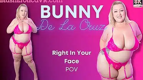 Bunny De La Cruz In Right In Your Face