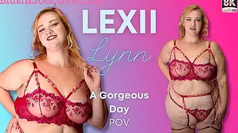 Lexii Lynn – A Gorgeous Day