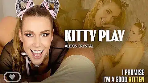 Kitty Play With Alexis Crystal